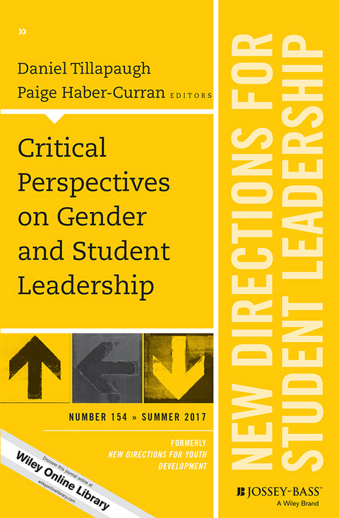 Critical Perspectives on Gender and Student Leadership -  Paige Haber-Curran,  Daniel Tillapaugh