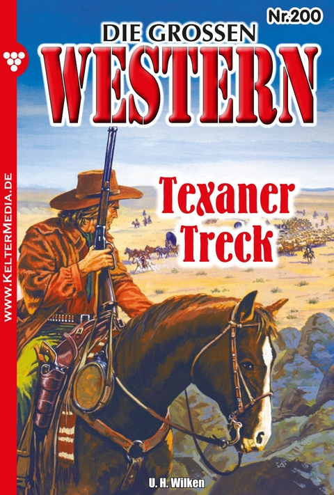 Texaner-Treck - U.H. Wilken