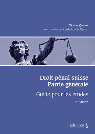 Droit pénal suisse. Partie générale