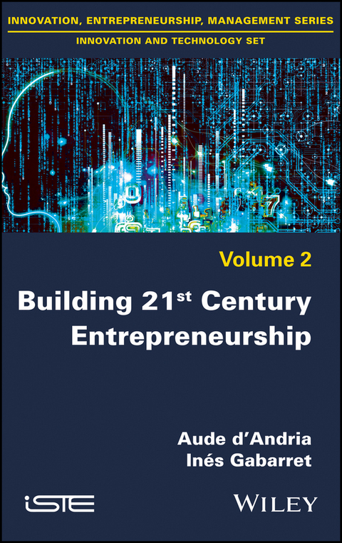 Building 21st Century Entrepreneurship - Aude d'Andria, Ines Gabarret