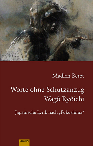 „Worte ohne Schutzanzug“: Wagô Ryôichi