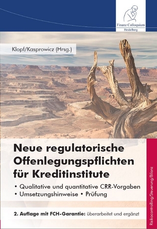 Neue regulatorische Offenlegungspflichten für Kreditinstitute