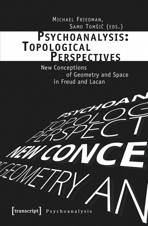 Psychoanalysis: Topological Perspectives - 