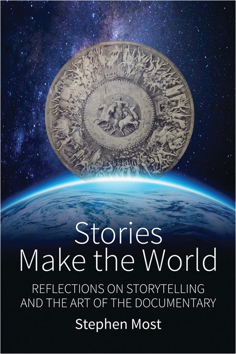 Stories Make the World - Stephen Most
