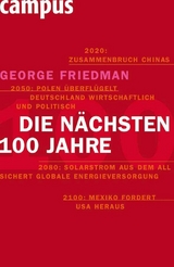 Die nächsten hundert Jahre -  George Friedman