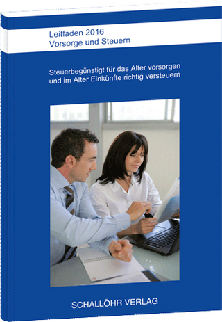 Leitfaden 2016 Vorsorge und Steuern