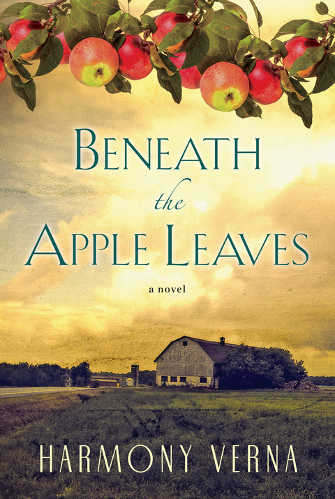 Beneath the Apple Leaves - Harmony Verna