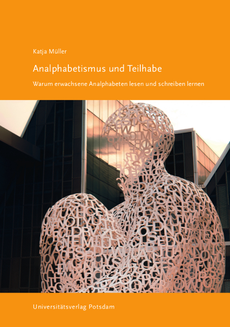 Analphabetismus und Teilhabe - Katja M&uuml;ller