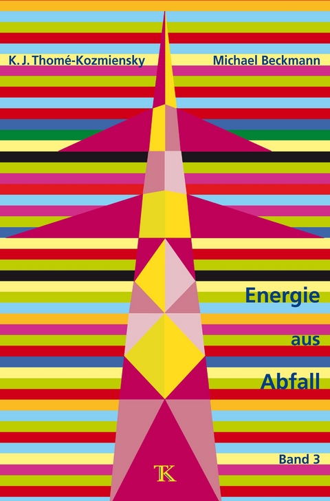 Energie aus Abfall, Band 3 - 