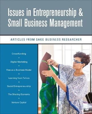 Issues in Entrepreneurship & Small Business Management -  SAGE Business Researcher