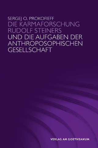 Die Karmaforschung Rudolf Steiners und die Aufgaben der Anthroposophischen Gesellschaft