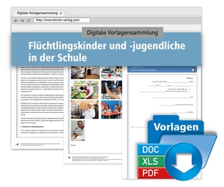 Digitale Vorlagensammlung Flüchtlingskinder und -jugendliche in der Schule
