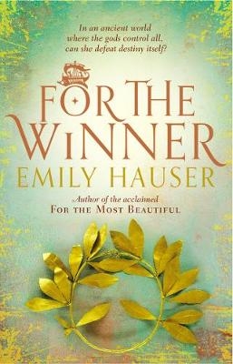 For the Winner -  Emily Hauser