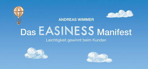 Das EASINESS Manifest - Andreas Wimmer