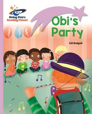Reading Planet - Obi's Party - Lilac: Lift-off -  Gill Budgell