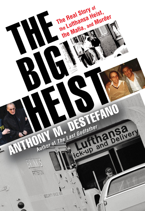 The Big Heist - Anthony M. DeStefano