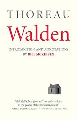 Walden: With an Introduction and Annotations by Bill McKibben -  Henry David Thoreau