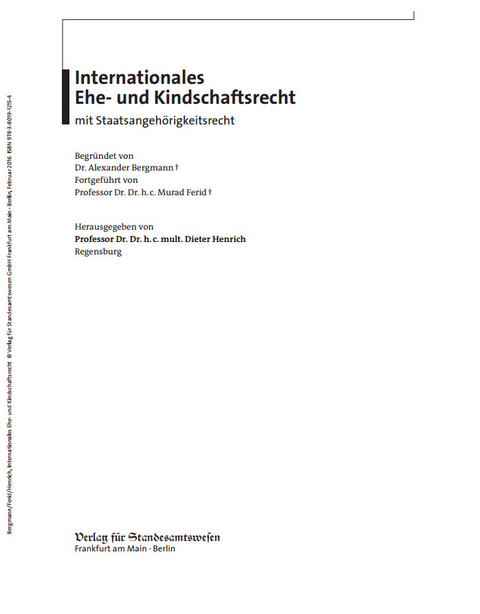 Internationales Ehe- und Kindschaftsrecht mit Staatsangeh&ouml;rigkeitsrecht - Alexander Bergmann, Murad Ferid, Dieter Henrich