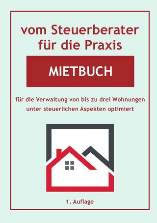 vom Steuerberater für die Praxis / Mietbuch