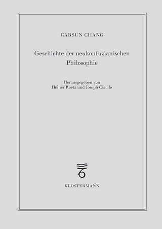 Geschichte der neukonfuzianischen Philosophie