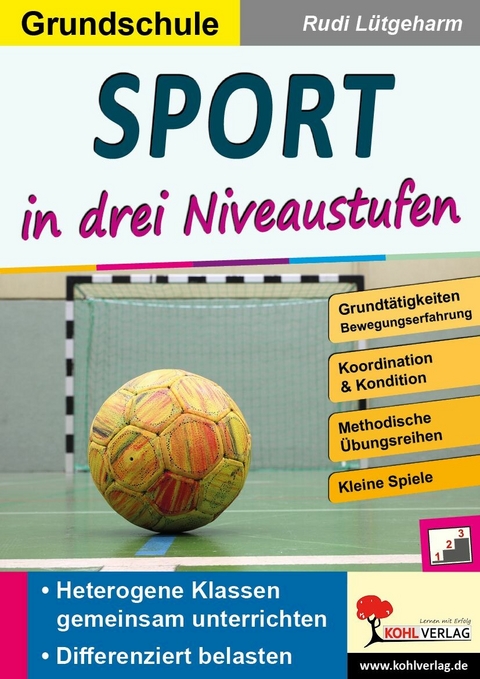 Sport in drei Niveaustufen / Grundschule -  Rudi L&uuml;tgeharm