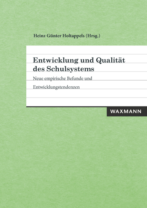 Entwicklung und Qualit&auml;t des Schulsystems - 