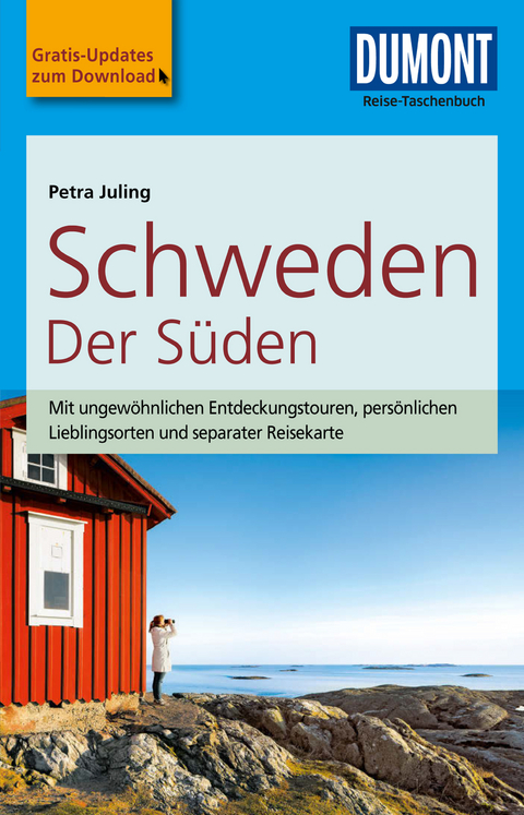 DuMont Reise-Taschenbuch Reiseführer Schweden Der Süden - Petra Juling