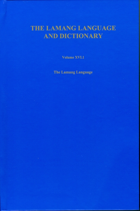 The Lamang Language and Dictionary - H. Ekkehard Wolff