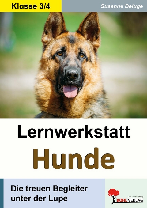 Lernwerkstatt Hunde -  Susanne Deluge