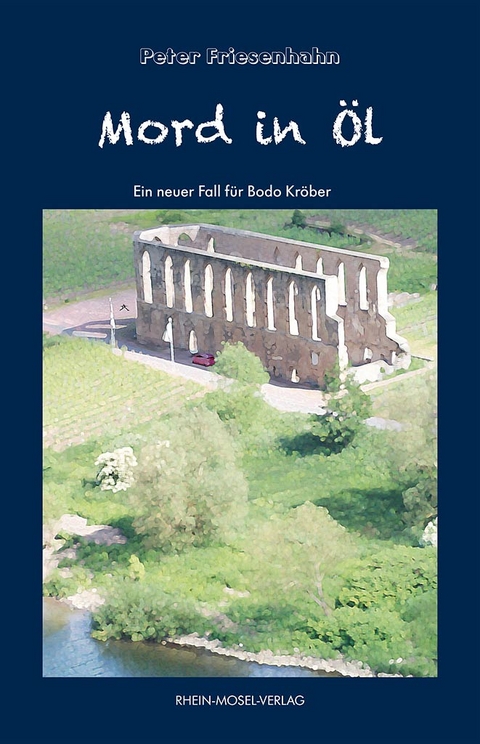 Mord in &Ouml;l - Peter Friesenhahn