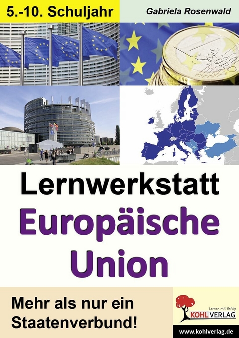 Lernwerkstatt Europ&auml;ische Union -  Gabriela Rosenwald