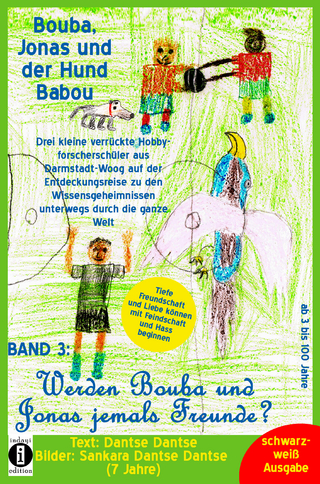 Bouba, Jonas und der Hund Babou – Band 3: Werden Bouba und Jonas jemals Freunde?