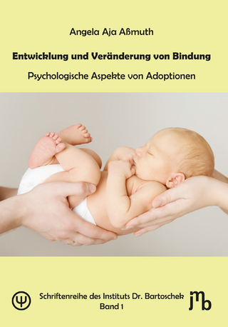 Entwicklung und Veränderung von Bindung