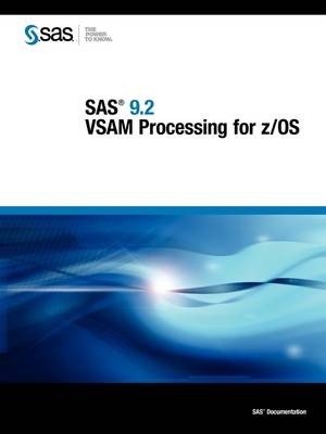 SAS 9.2 VSAM Processing for Z/OS