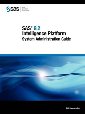 SAS 9.2 Intelligence Platform