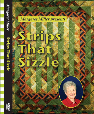 Strips That Sizzle - Margaret Miller