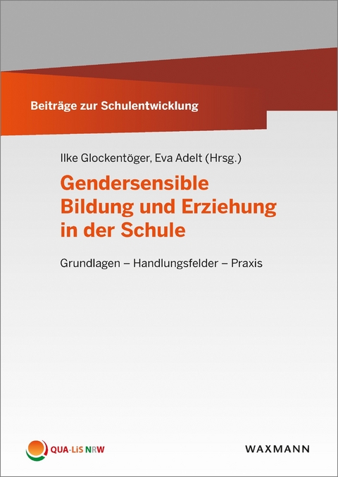 Gendersensible Bildung und Erziehung in der Schule - 