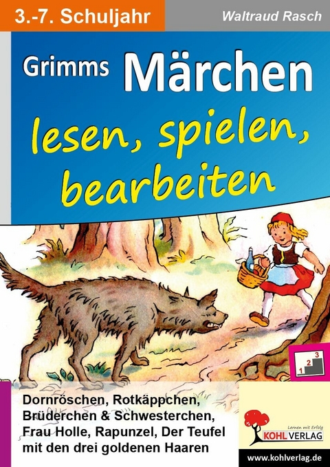 Grimms M&auml;rchen lesen, spielen, bearbeiten -  Waltraud Rasch