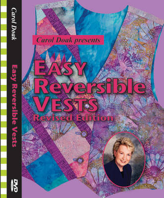 Easy Reversible Vests - Carol Doak