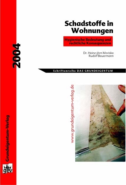 Schadstoffe in Wohnungen - Rudolf Beuermann, Heinz-J&ouml;rn Moriske