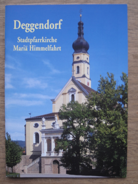 Deggendorf Stadtpfarrkirche Mari&auml; Himmelfahrt - Georg Loibl, Karin H&ouml;sch