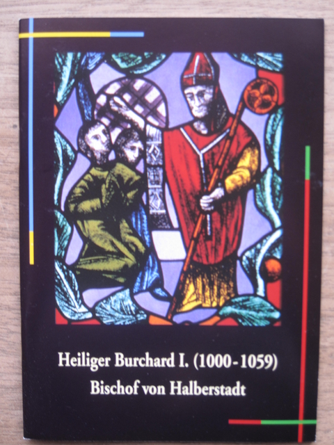 Heiliger Burchard I. (1000-1059) - Bischof von Halberstadt - Valentin Arnrich, Ernst Dausch
