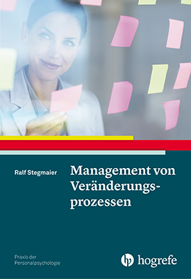 Management von Ver&auml;nderungsprozessen - Ralf Stegmaier