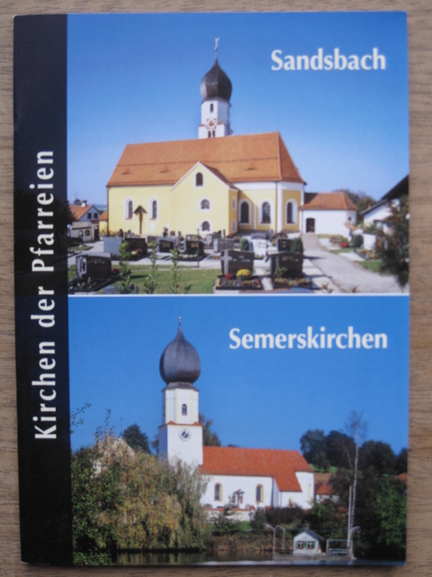 Kirchen der Pfarreien Sandsbach - Semerskirchen - Karin H&ouml;sch