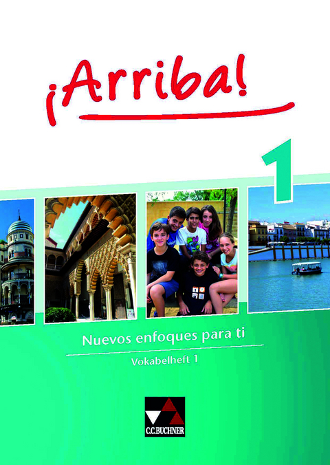 &iexcl;Arriba! / &iexcl;Arriba! Vokabelheft 1 - Johanna Fey