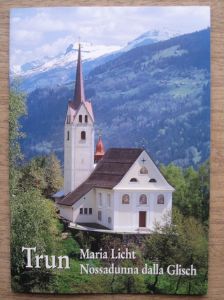 Trun Maria Licht - Nossadunna dalla Glisch