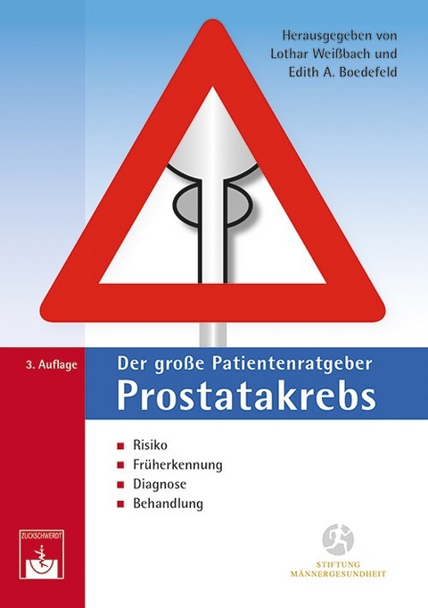 Der gro&szlig;e Patientenratgeber Prostatakrebs - 