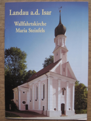 Landau a.d. Isar. Wallfahrtskirche Maria Steinfels