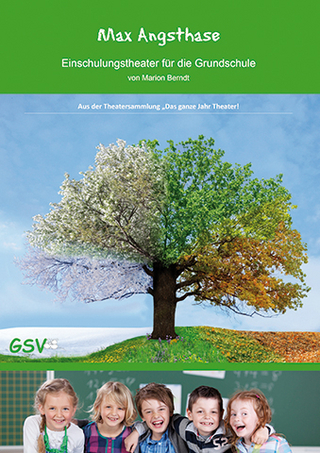 Max Angsthase - Einschulungstheater für die Grundschule