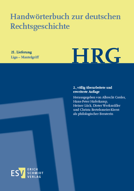 Handw&ouml;rterbuch zur deutschen Rechtsgeschichte (HRG) &ndash; Lieferungsbezug &ndash; - - Lieferung 21: Liga&ndash;Mantelgriff - 